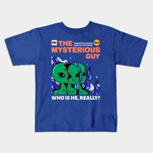 The Mysterious Guy Alien Kids T-Shirt